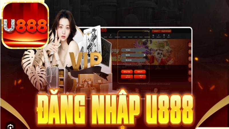 Lợi ích khi đăng nhập U888